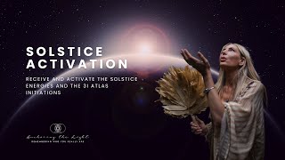 Solstice Activation Ceremonial Gathering (Replay)