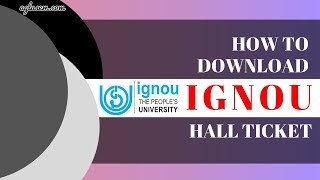 How To Download IGNOU Hall Ticket 2019