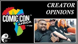 Comic Con Africa 2019 Creator Opinions