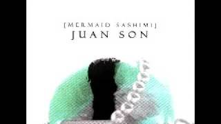 Juan Son - Mermaid Sashimi