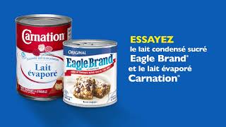 Eagle Brand® et Carnation®