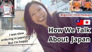 Chatting About Japan in Taiwanese Mandarin | Important Phrases to Converse with Taiwanese People