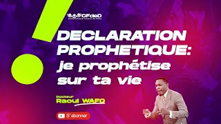 DECLARATION PROPHETIQUE 🔥: je prophétise sur ta vie🙏 I Dr. Raoul WAFO