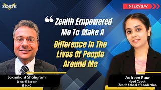 Zenith Made A Way To Make A Difference In The Lives Of The People Around Me |   Alumni Success Story