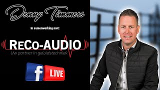 Denny Timmers (Compilatie LIVEstream) in samenwerking met ReCo-Audio
