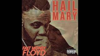 HAILMARY (FastMoneyFloyd)