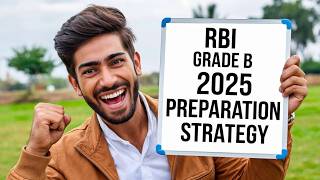 RBI Grade B 2025 best preparation strategy