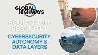 Roundtable segment 1: cybersecurity, autonomy & data layers