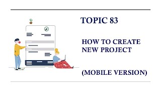 DINGTALK TOPIC 83 : HOW TO CREATE NEW PROJECT (MOBILE VERSION)