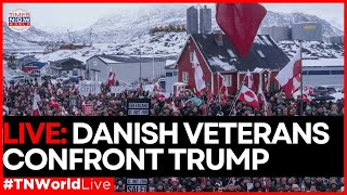 GREENLAND LIVE | Danish Veterans Protest Against President Trump's Greenland Annexation Threat
