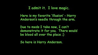 Harry Anderson Needle through Arm