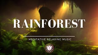 Soothing Meditative Ambient Music (RAINFOREST) - Sleep Relaxing Meditation Calming