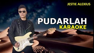 JESTIE ALEXIUS - PUDARLAH | VIDEO KARAOKE
