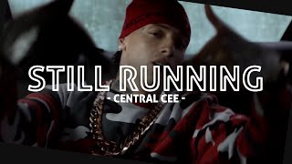 Central Cee - STILL RUNNING REMIX [Music Video] (prod by Ynot Music)