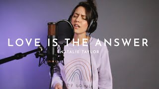 Love Is The Answer - Natalie Taylor (Official Video)