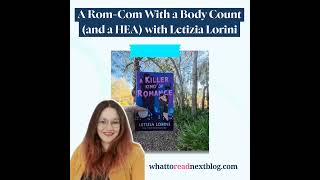 Rom-Com Meets Murder: A Killer Kind of Romance with Letizia Lorini | Romantic Mystery