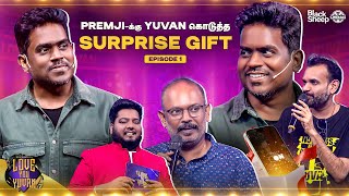 எங்க குடும்பத்துக்கு Venkat Prabhu யார் தெரியுமா?! 😂 - Yuvan Shankar Raja கலாய்🤣| Blacksheep Cinemas