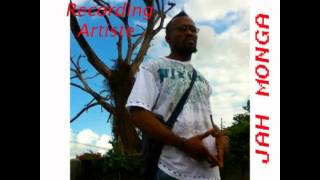 Jah Monga - Messing Up My Highs