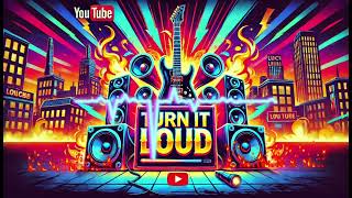 Turn it Loud- Energetic Rock / Rap Rock