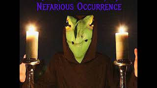Crusty Old Toad - Nefarious Occurrence (Full Album)
