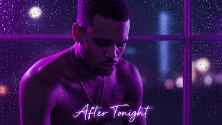 Chris Brown – After Tonight | Lyrics Video 