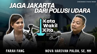 Jaga Jakarta Dari Polusi Udara I Kebon Sirih Podcast #9