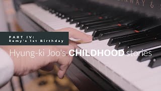 Childhood Stories: Part 4-Remy's 1st Birthday/Hyung-ki Joo