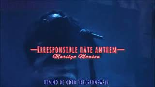 Irresponsible hate anthem, Marilyn Manson. Live, sub español.