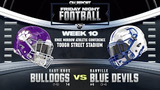 The Sixty-Ninth Devil-Dog Game | East Knox (1-8) @ Danville (4-5) - Football Week 10