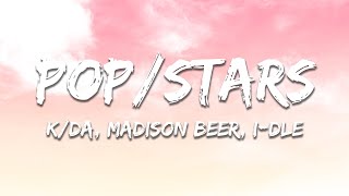 K/DA, Madison Beer, i-dle, Jaira Burns, League of Legends - POP/STARS (Lyrics)