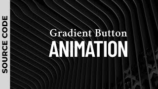 CSS Gradient Button Animation | CSS Animation