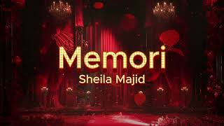 Sheila Majid - Memori (Official Lyric Video)
