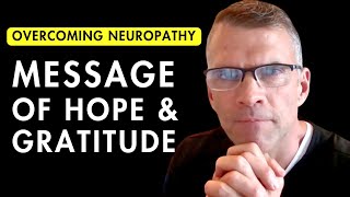 Overcoming Neuropathy: Dr. Prax's Message of Hope and Gratitude