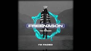 Tio Nason - Faded (Official Audio + Lyrics)