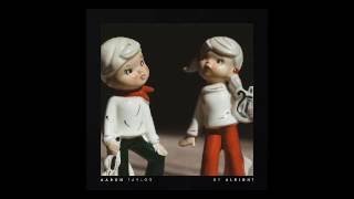 Aaron Taylor - Be Alright Teaser