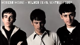 Modest Mouse Live - Velvet Elvis, Seattle / 07-06-1997