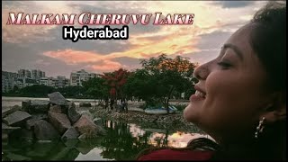 Best place to visit in Hyderabad || Malakam Cheruvu lake HYDERABAD ||