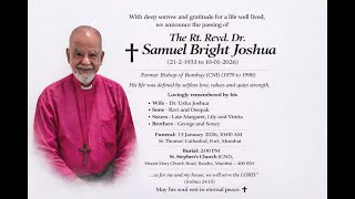 A Celebration of the Life of The Rt. Revd. Dr.Samuel Bright Joshua -13th January 2026