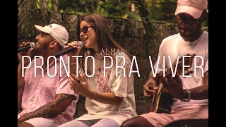 ALMAR -  Pronto Pra Viver (Live Session)