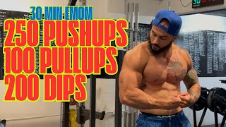 30 Min EMOM: 250 Pushups + 100 Pullups + 200 Dips | Eric Rivera