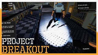 Can We Break Out Jail...Or The Game??【 Project Breakout 】