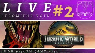 LIVE #2 - Jurassic World: Rebirth & FLESH
