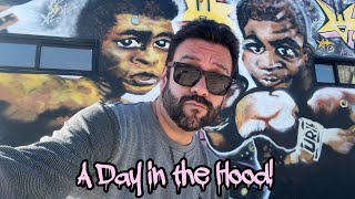 A Day in the Hood! 