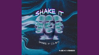 Shake It (Make It Clap)