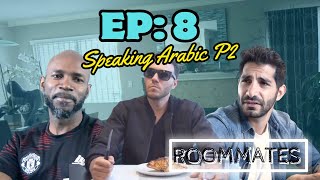 EP 8 | The Roommate Meeting That Changed My Life