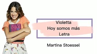 Violetta - Hoy somos más (letra)