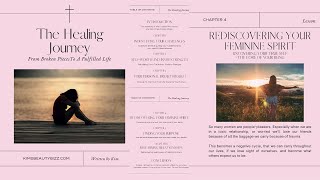 "THE HEALING JOURNEY" FREE MINI-COURSE- DAY 4- REDISCOVERING YOUR FEMININE SPIRIT