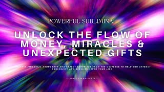 ATTRACT FINANCIAL ABUNDANCE & MIRACLES | Powerful Subliminal for Financial Flow & Surprises