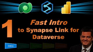 Synapse Link Part 1 - An Introduction to Azure Synapse Link for Dataverse