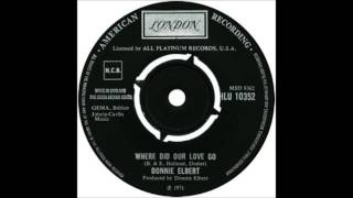 Donnie Elbert - Where Did Our Love Go